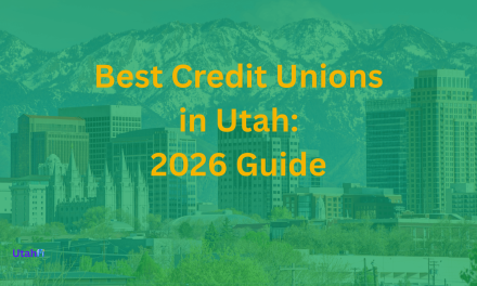 Best Credit Unions in Utah: Top 10 Picks (2026)