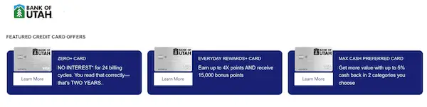 Bank of Utah featured credit card offers showing Zero+ Card, Everyday Rewards+ Card, and Max Cash Preferred Card