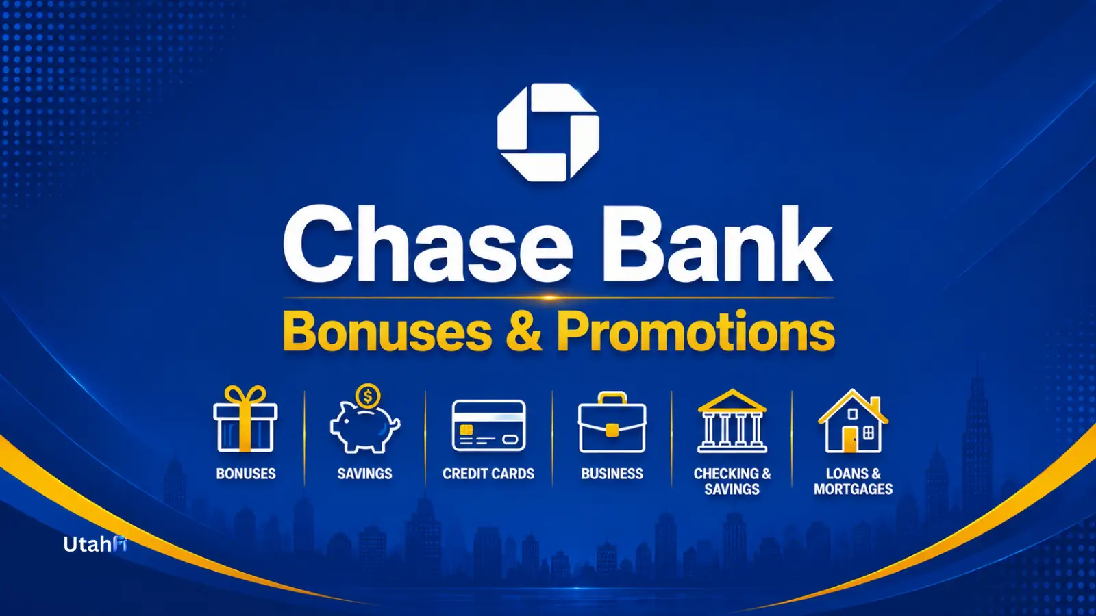 Chase Bank bonuses and promotions. Chase Bank Bonuses and Promotions hero image with blue Chase-style background, gold accents, and icons for bonuses, savings, credit cards, business, checking, and loans.