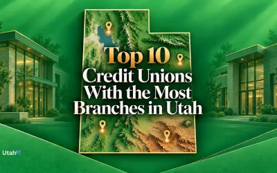 Top 10 Credit Unions With the Most Branches in Utah
