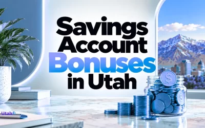 Savings Account Bonuses in Utah